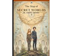 The Map of Secret Worlds