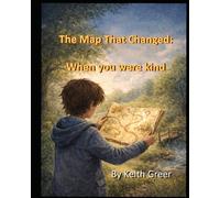 The Map That Changed: When You Were Kind