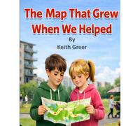 The Map That Grew When We Helped