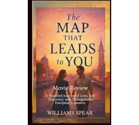The Map That Leads to You Movie Review: A Heartfelt Journey of Love, Self-Discovery, and Unforgettable European Romance
