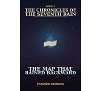 The Map That Rained Backward