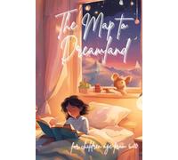 The Map To Dream Land: Children's bedtime stories