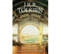 Brian Sibley The Maps of Middle-Earth (Copertina rigida)