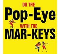 The Mar-Keys - Do The Popeye With The Mar-Keys