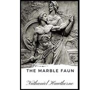 The Marble Faun (Annotated)