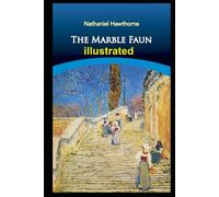 The Marble Faun illustrated