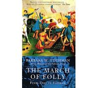 Barbara W. Tuchman The March Of Folly (Tascabile)
