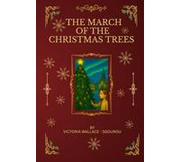 The March of the Christmas Trees