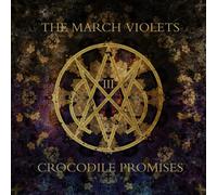 The March Violets Crocodile Promises (Vinyl LP) 12" Album