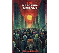 The Marching Morons