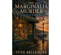 The Marginalia Murder: A Cormorant Cove Bookshop Mystery