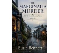 THE MARGINALIA MURDER: A Willa Pennick Bookshop Mystery (Book One)