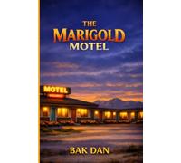 The Marigold Motel: Some inheritances aren't meant to be sold.