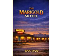 The Marigold Motel: Some inheritances aren't meant to be sold.
