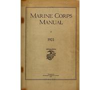 The Marine Corps Manual 1921