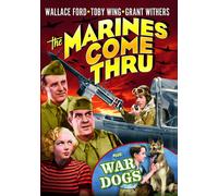 The Marines Come Thru (1938) / War Dogs (1942) (DVD) Grant Withers Toby Wing