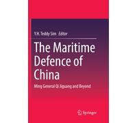 The Maritime Defence of China - Y.H. Teddy Sim - Springer, 2018