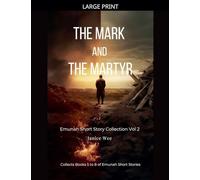 The Mark and the Martyr: 2