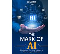 THE MARK OF AI: Navigating The Intersection Of Technology And Religion