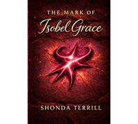 The Mark of Isobel Grace