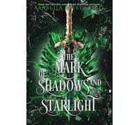 The Mark of Shadows and Starlight: 3