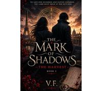 The Mark of Shadows: Book 2 : The Harvest