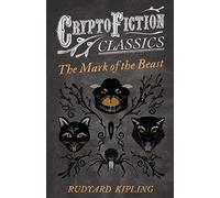 The Mark of the Beast (Cryptofiction Classics)