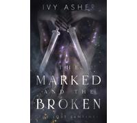 The Marked and the Broken: 3