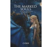 The marked souls: Het pad van licht en duister