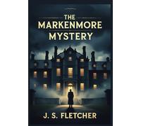 The Markenmore Mystery