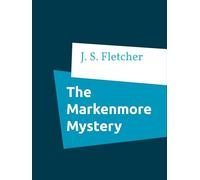 The Markenmore Mystery