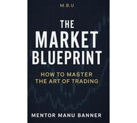 The Market Blueprint: Faith. Structure. Freedom.