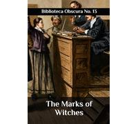 The Marks of Witches: Biblioteca Obscura No. 13