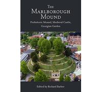 Richard Barber The Marlborough Mound (Copertina rigida)