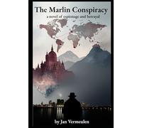 The Marlin Conspiracy: A novel of espionage and betrayal