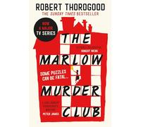 The Marlow Murder Club: The first novel in a gripping and funny cosy crime and mystery series from the creator of the hit TV series Death in Paradise: Book 1