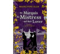 The Marquis, his Mistress, & their Lover: (Omnibus Edition): 3
