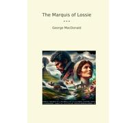 The Marquis of Lossie