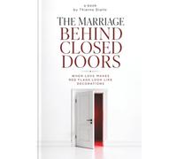 The Marriage Behind Closed Doors: When Love Makes Red Flags Look Like Decorations