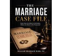 THE MARRIAGE CASE FILE: Some Vows Are Meant to Be Broken, Others Are Meant to Be Prosecuted