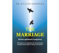 THE MARRIAGE: DIVINE SPIRITUAL CONSPIRACY