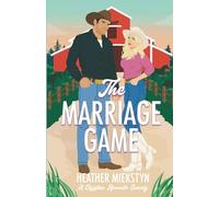 The Marriage Game: A Christian Romantic Comedy