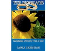 THE MARRIAGE: KNOWLEDGE OF GOD TO TRUST IN GOD