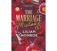 The Marriage Mistake: A Small Town Romance