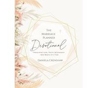 The Marriage Planner Devotional: Treasuring Love, Truth, & Covenant - One Month At a Time
