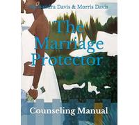 The Marriage Protector Counseling Manual