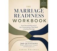 The Marriage Readiness Workbook: Your Personal Record of the Conversations That Build a Lasting Marriage