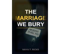 The Marriage We Bury