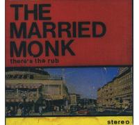 The Married Monk - There'S The Rub