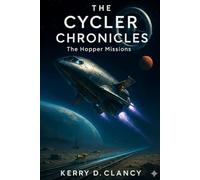 The Mars Cycler Chronicles: The Hopper Missions